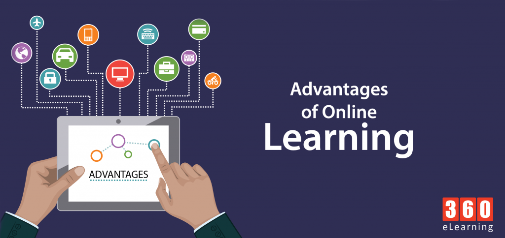 Advantages Of Online Learning 360eLearning Blog