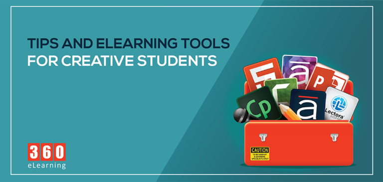 Tips And ELearning Tools For Creative Students - 360eLearning Blog